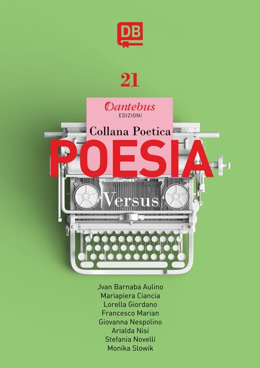 Versus. Collana poetica. Vol. 21 - Jvan Barnaba Aulino,Mariapiera Ciancia,Lorella Giordano,Francesco Marian - ebook