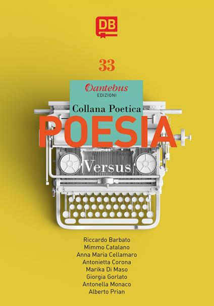 Versus. Collana poetica. Vol. 33 - - (Aimone da Noccalto),Riccardo Barbato,Antonietta Corona,Marika Di Maso - ebook
