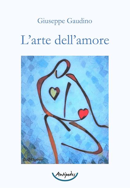 L' arte dell'amore - Giuseppe Gaudino - copertina