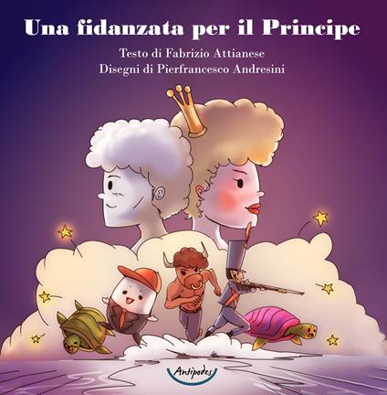 Una fidanzata per il principe - Fabrizio Attianese - copertina