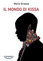 Il mondo di Kissa