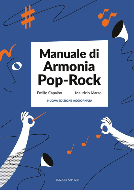 Manuale di armonia pop-rock. Nuova ediz. Con QR Code - Emilio Capalbo,Maurizio Marzo - copertina