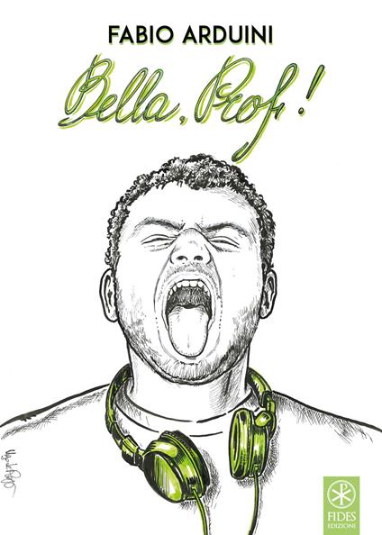 Bella, prof! - Fabio Arduini - copertina