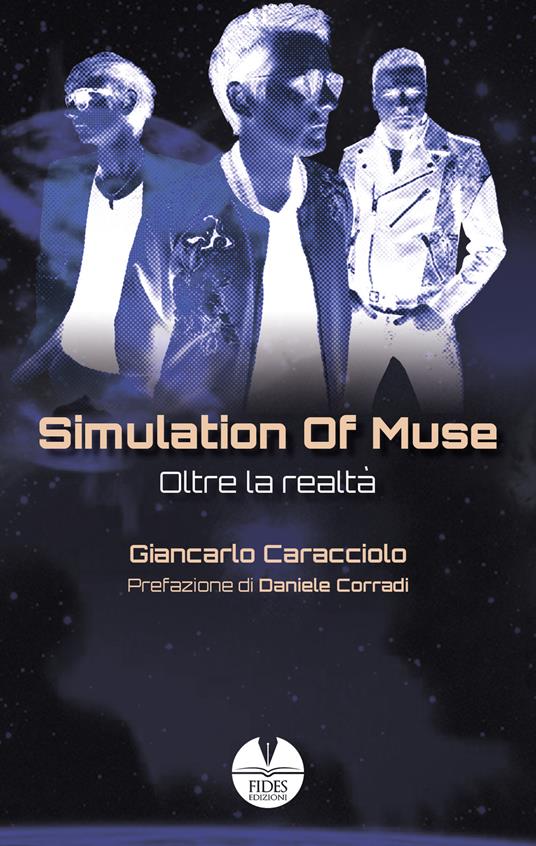 Simulation of Muse. Oltre la realtà - Giancarlo Caracciolo - copertina