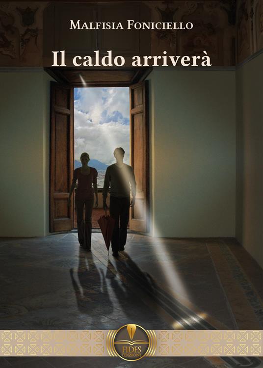Il caldo arriverà - Malfisia Foniciello - copertina