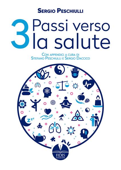 Tre passi verso la salute - Sergio Peschiulli - copertina