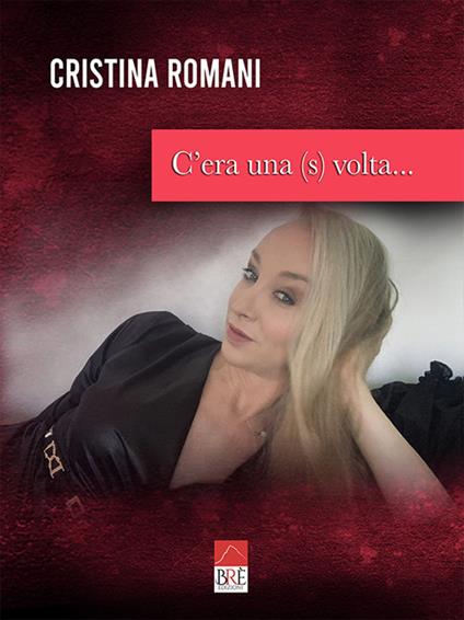 C'era una (s)volta... - Cristina Romani - copertina