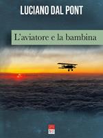 L'aviatore e la bambina