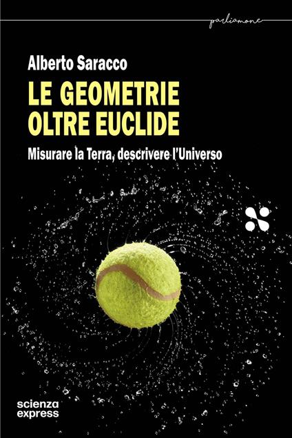 Le geometrie oltre Euclide - Alberto Saracco - copertina