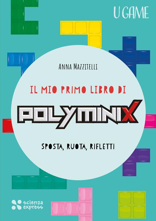 Il mio primo libro di Polyminix - Anna Mazzitelli - copertina