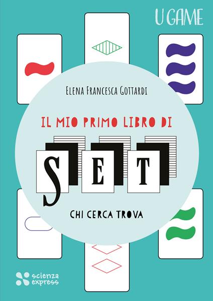 Il mio primo libro di SET - Elena Francesca Gottardi - copertina