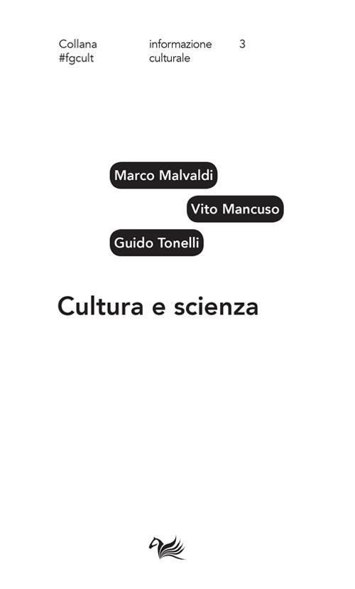 Cultura e scienza - Marco Malvaldi,Vito Mancuso,Guido Tonelli - copertina