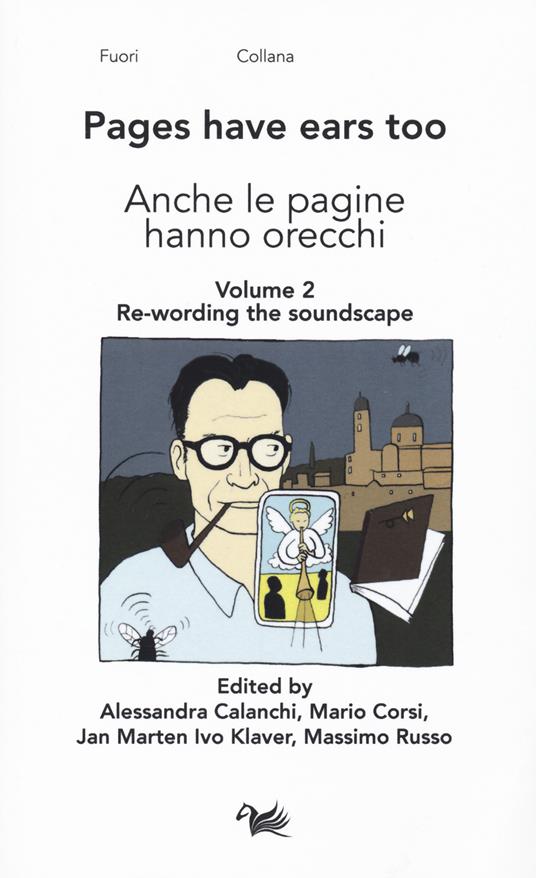 Anche le pagine hanno orecchie-Pages have ears too. Ediz. bilingue. Vol. 2: Re-wording the soundscape. - copertina