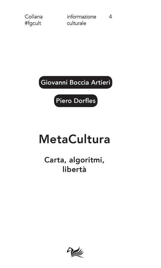 MetaCultura. Carta, algoritmi, libertà - Giovanni Boccia Artieri,Piero Dorfles - copertina