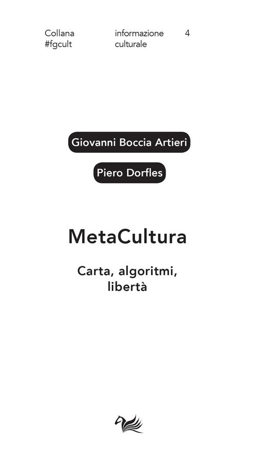 MetaCultura. Carta, algoritmi, libertà - Giovanni Boccia Artieri,Piero Dorfles - ebook