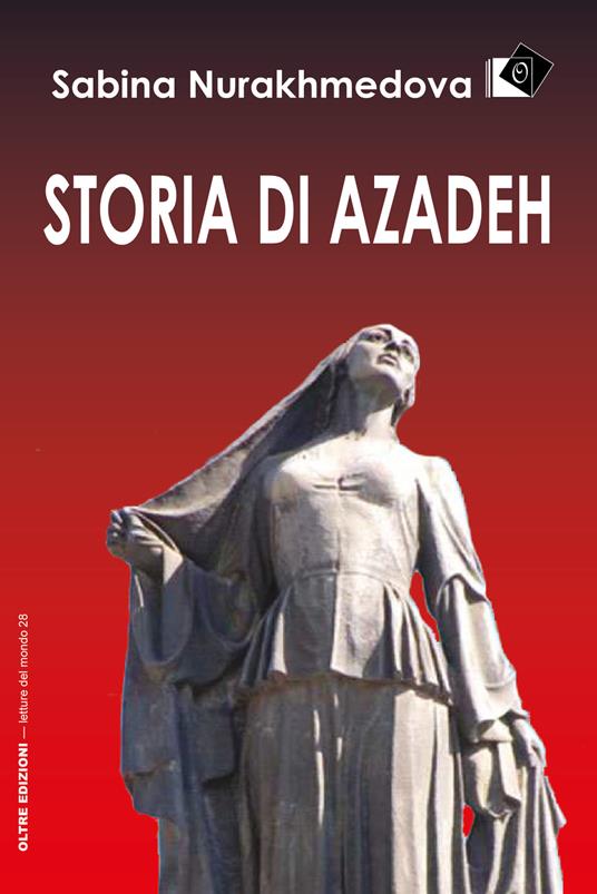 Storia di Azadeh - Sabina Nurakmedova - copertina