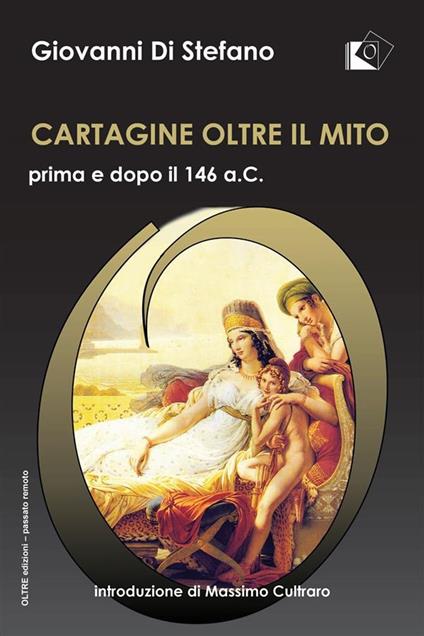 Cartagine oltre il mito - Giovanni Distefano - ebook