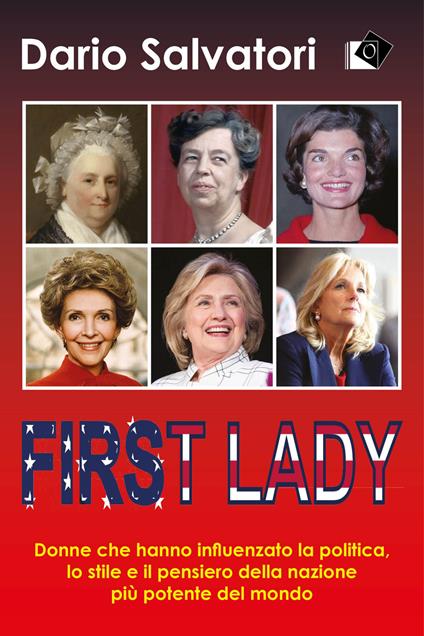 First Lady - Dario Salvatori - ebook
