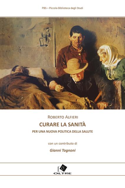 Curare la Sanità - Roberto Alfieri - copertina