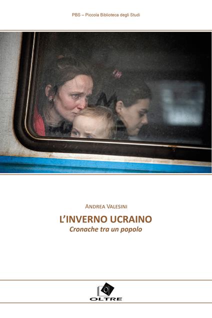 L'inverno ucraino. Cronache tra un popolo - Andrea Valesini - copertina