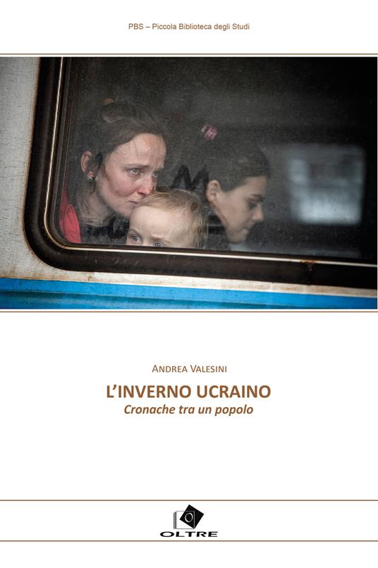L'inverno ucraino. Cronache tra un popolo - Andrea Valesini - copertina