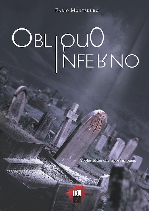 Obliquo inferno - Fabio Monteduro - copertina