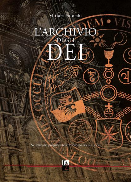 L'archivio degli dei. Nuova ediz. - Miriam Palombi - copertina