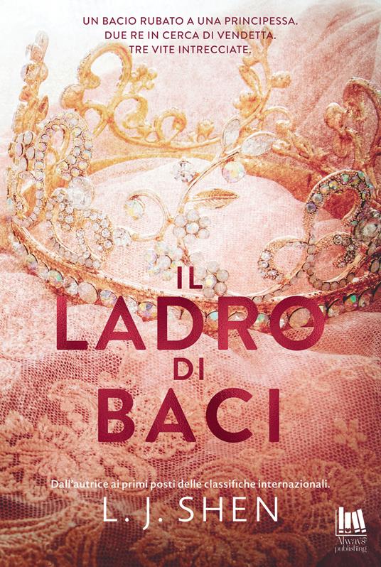 Il ladro di baci - L. J. Shen,Valentina De Santis - ebook