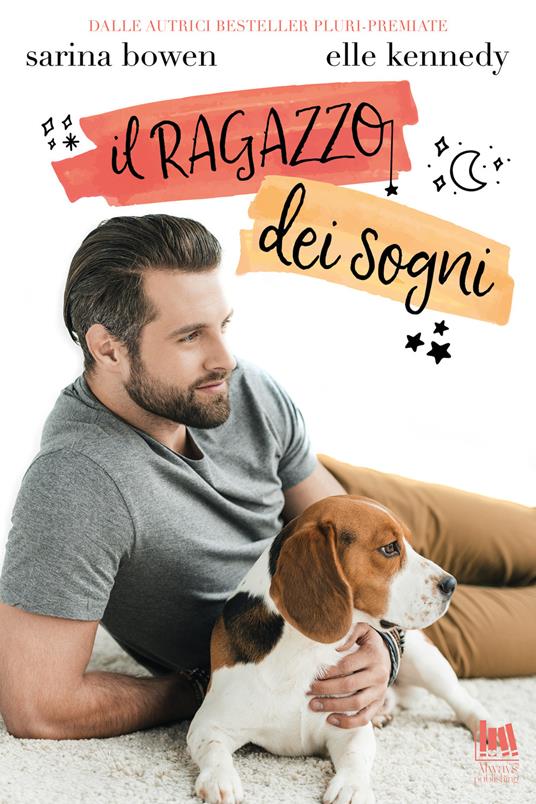 Il ragazzo dei sogni - Sarina Bowen,Elle Kennedy,Antonia Scipione - ebook