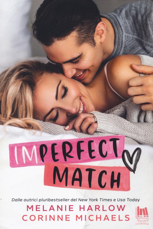 Imperfect match - Melanie Harlow,Corinne Michaels - copertina