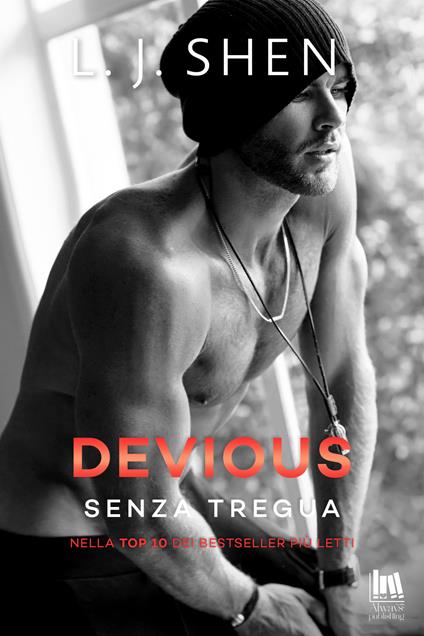 Devious. Senza tregua - L. J. Shen,Serena Stagi - ebook
