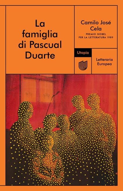 La famiglia di Pascual Duarte - Camilo José Cela,Salvatore Battaglia - ebook