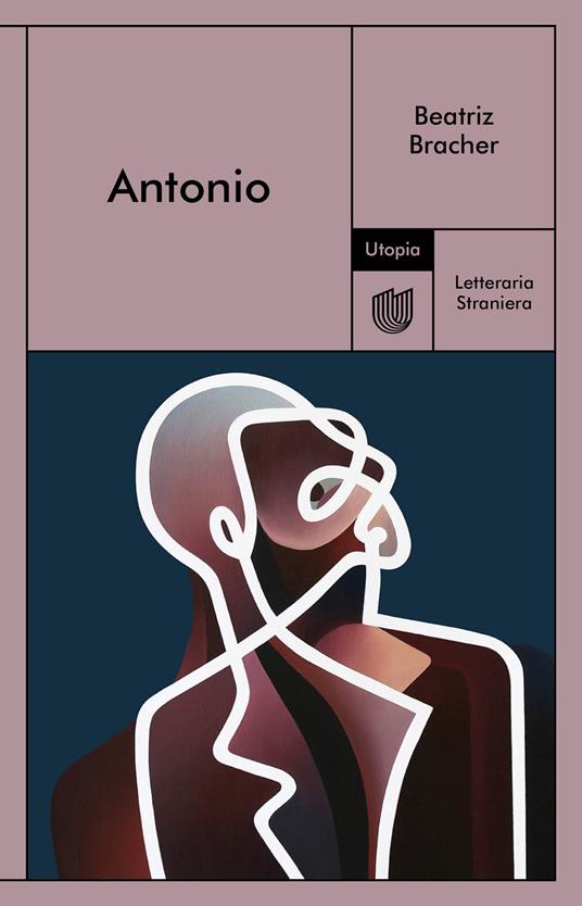 Antonio - Beatriz Bracher,Prisca Agustoni - ebook