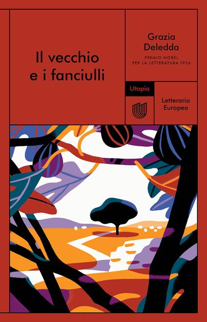 Il vecchio e i fanciulli - Grazia Deledda - ebook