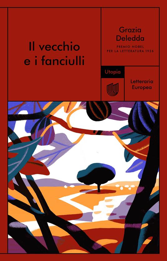Il vecchio e i fanciulli - Grazia Deledda - copertina