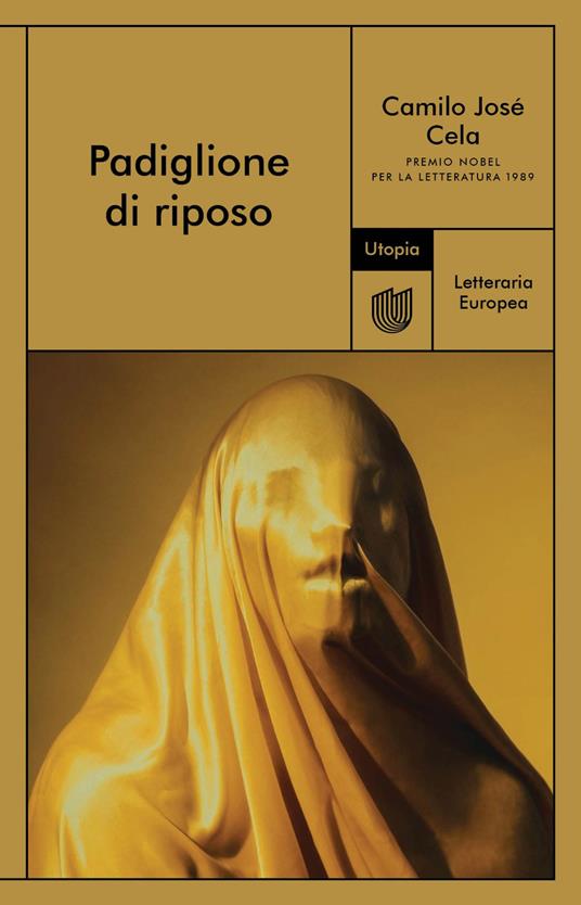 Padiglione di riposo - Camilo José Cela - copertina