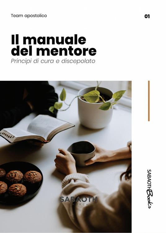 Il manuale del mentore. Principi di cura e discepolato - copertina