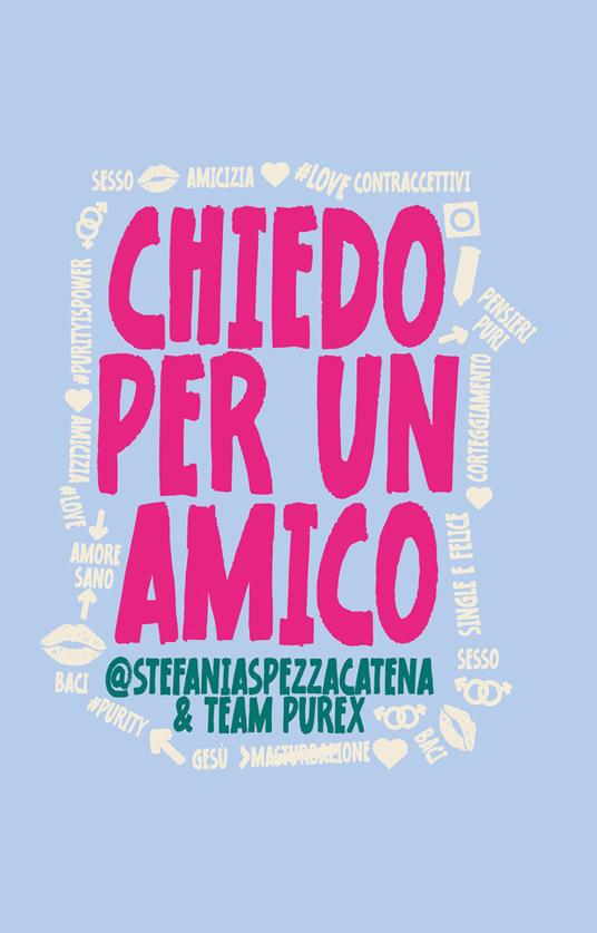 Chiedo per un amico - Stefania Spezzacatena - copertina