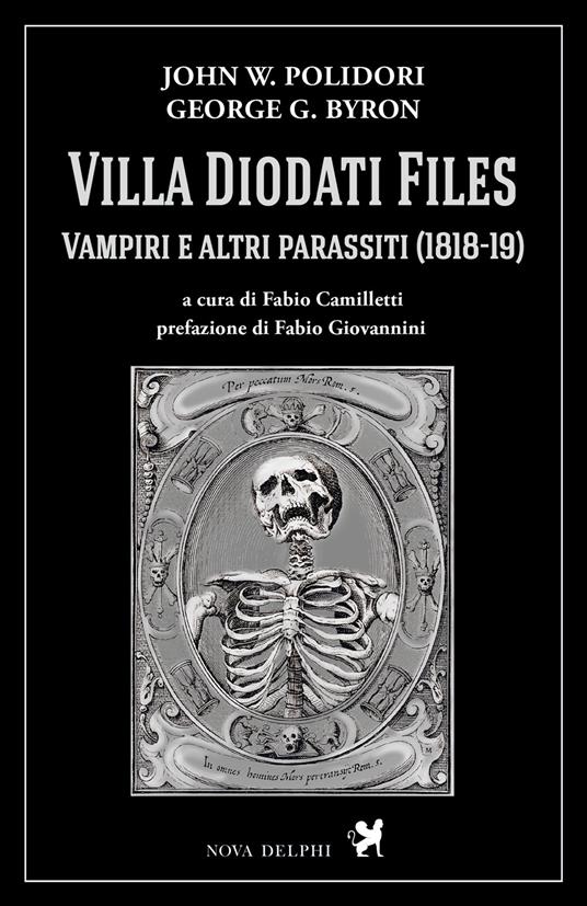 Villa Diodati Files. Vampiri e altri parassiti (1818-19). Ediz. critica - George G. Byron,John William Polidori,Fabio Camilletti - ebook