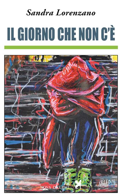 Il giorno che non c'è - Sandra Lorenzano - copertina