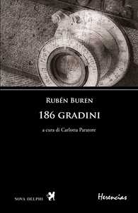 186 gradini. Testo spagnolo a fronte