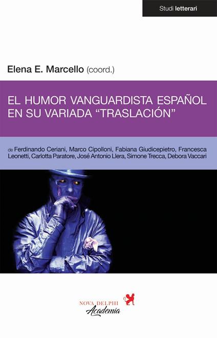 El humor vanguardista español en su variada «traslación». Ediz. multilingue - copertina