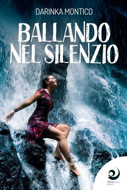 Ballando nel silenzio - Darinka Montico - copertina