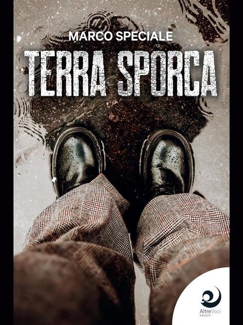 Terra sporca - Marco Speciale - ebook