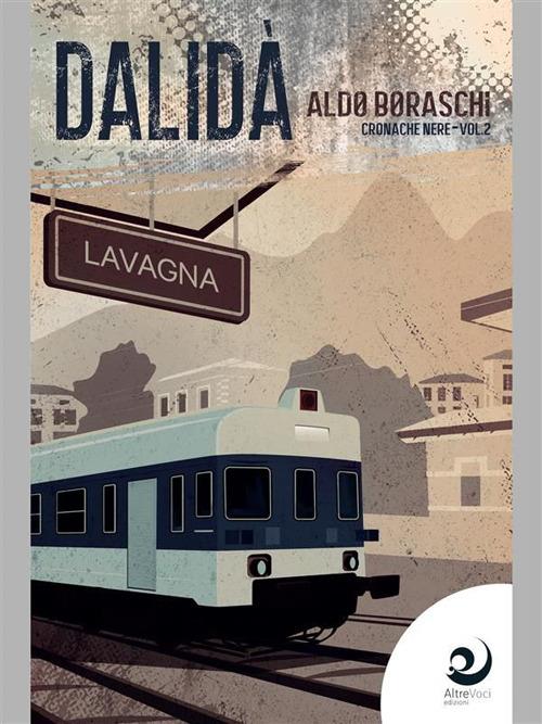 Cronache nere. Vol. 2 - Aldo Boraschi - ebook