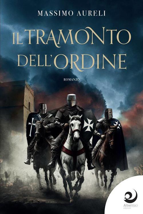 Il tramonto dell'Ordine - Massimo Aureli - copertina