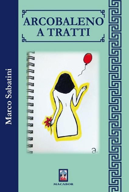 Arcobaleno a tratti - Marco Sabatini - copertina