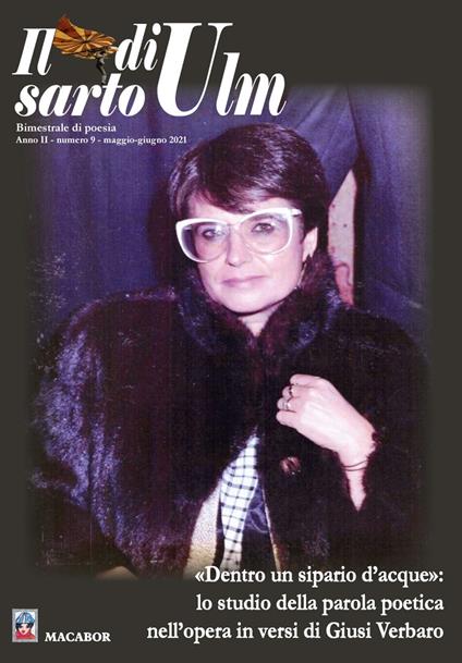 Il sarto di Ulm. Vol. 9: «Dentro un sipario d'acque»: lo studio della parola poetica nell'opera in versi di Giusi Verbaro. - copertina