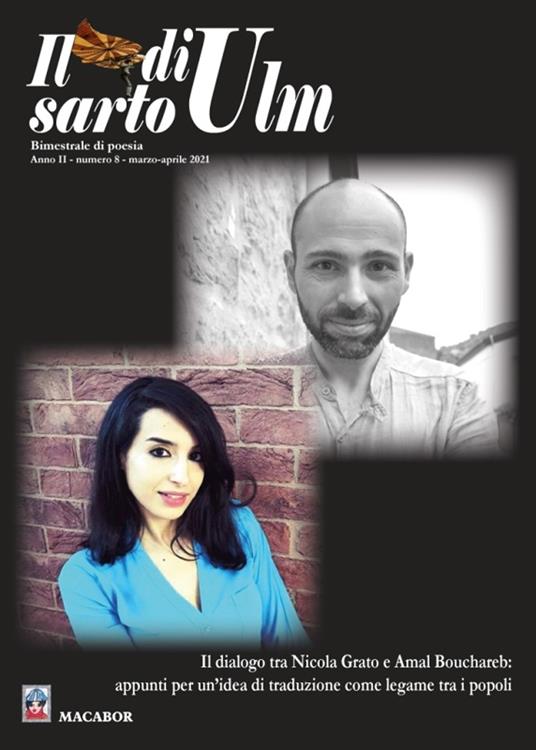 Il sarto di Ulm. Vol. 8: dialogo tra Nicola Grato e Amal Bouchareb: appunti per un'idea di traduzione come legame tra i popoli, Il. - copertina