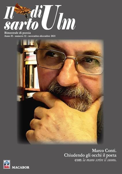 Il sarto di Ulm. Vol. 12: «Marco Conti. Chiudendo gli occhi il poeta con la mano scrive il suono». - copertina